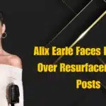 Alix Earle Faces Backlash Over Resurfaced Racist Posts