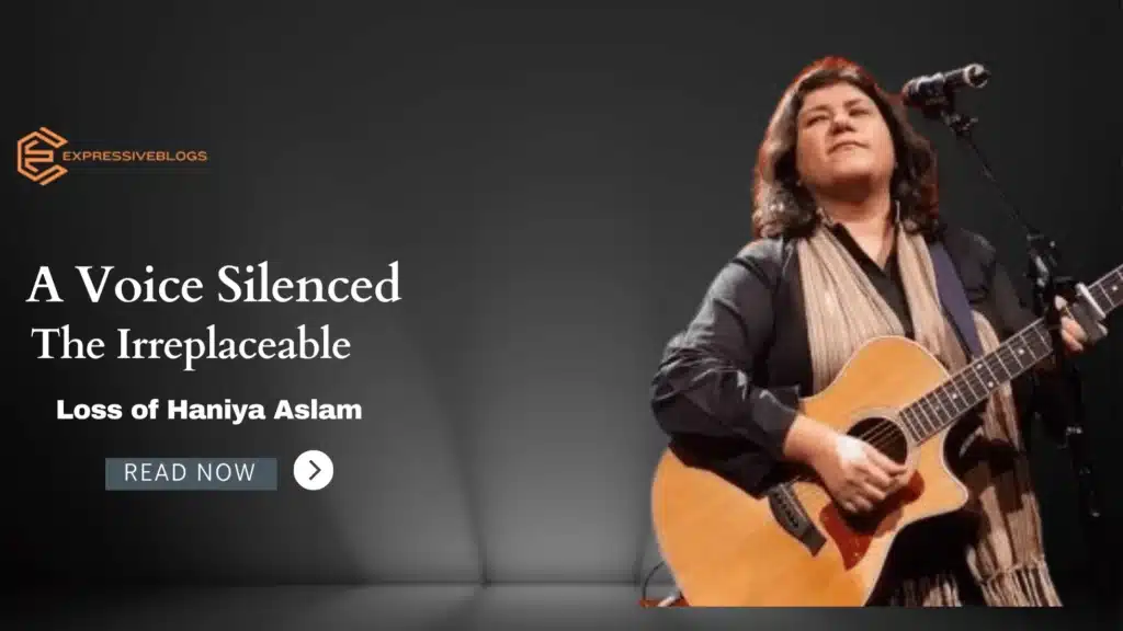 A Voice Silenced: The Irreplaceable Loss of Haniya Aslam