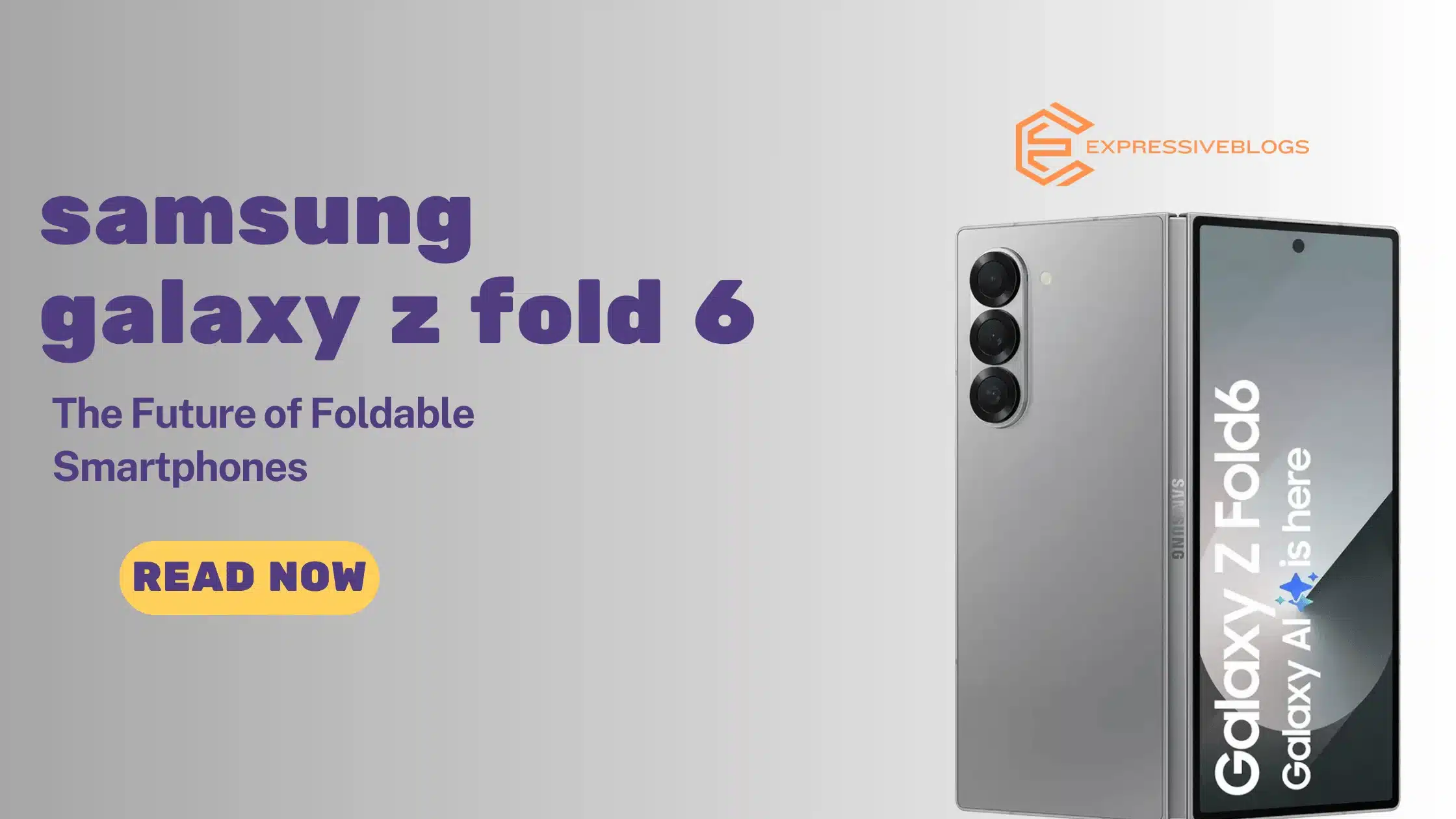 samsung galaxy z fold 6: The Future of Foldable Smartphones