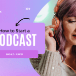 how to start a podcast